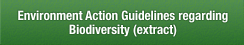 Environment Action Guidelines regarding Biodiversity (extract)