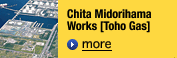 Chita Midorihama Works[Toho Gas]