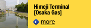 Himeji Terminal[Osaka Gas]